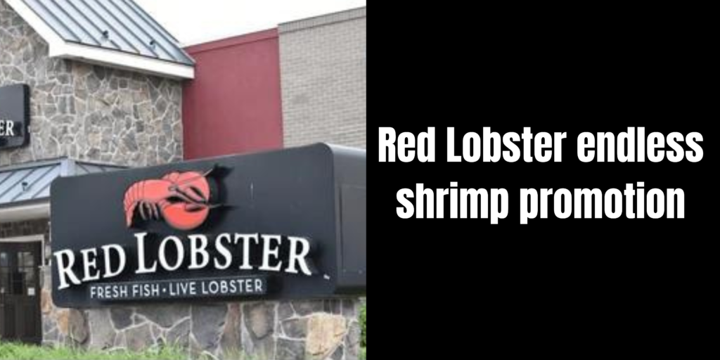Red Lobster endless shrimp promotion