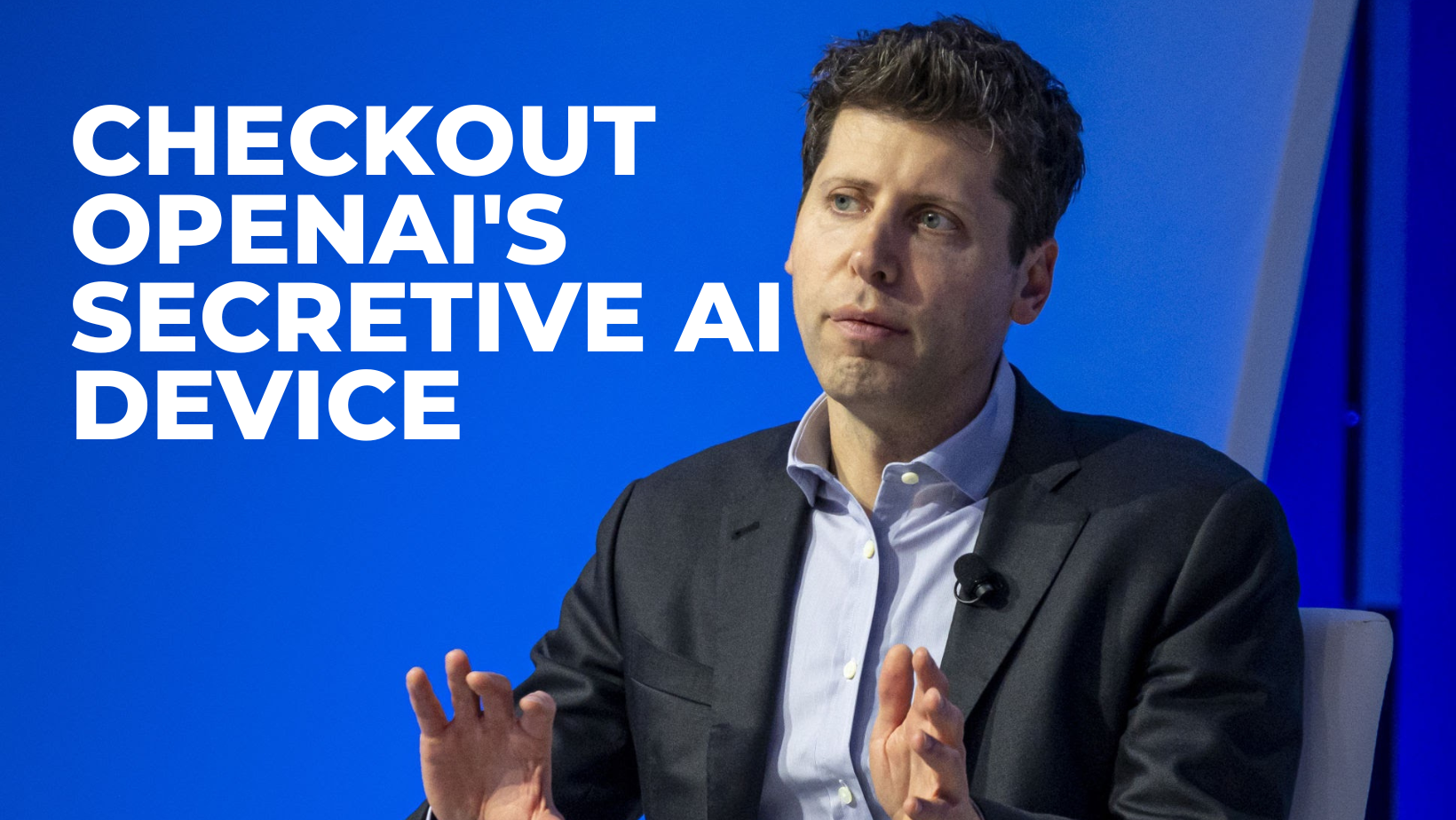 OpenAI's Secretive AI Device