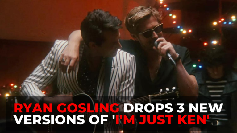 Ryan Gosling drops 3 new versions of 'I'm Just Ken'